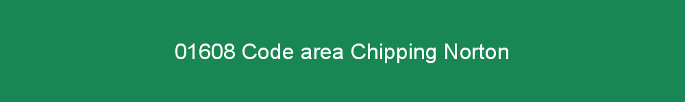 01608 area code Chipping Norton